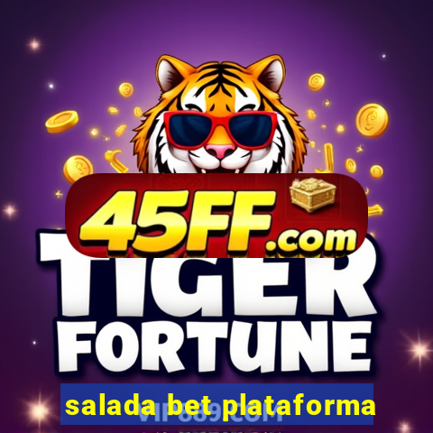 salada bet plataforma